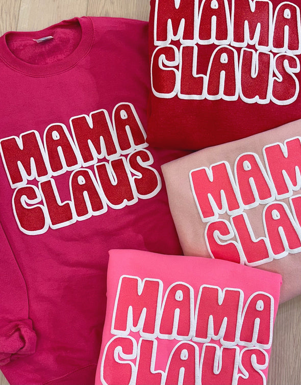 Mama Claus NEW Sweatshirt - CHRISTMAS