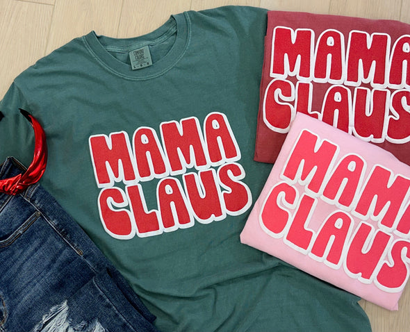 Mama Claus NEW Tee - CHRISTMAS